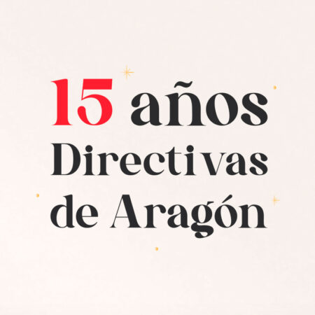 15 años Directivas de Aragón